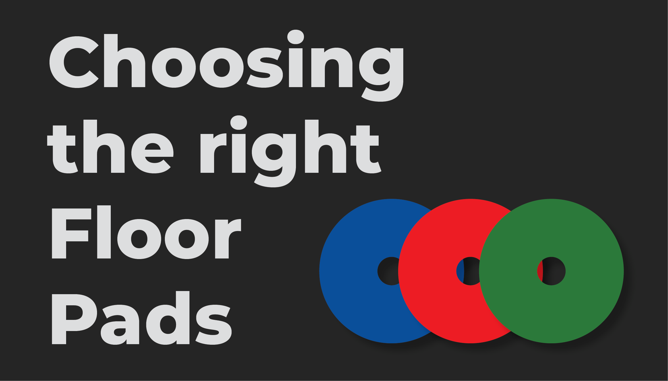 Choosing The Right Floor Pads | Wray Bros